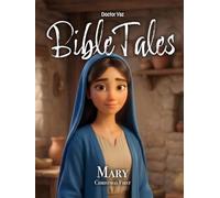 BibleTales Christmas First: Mary