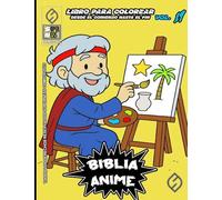 Biblia Anime Desde El Inicio Hasta El Final Vol 19: libro para colorear: 4
