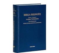 Biblia Bilingüe - I / 1: Antiguo Testamento 1 - Pentateuco, Libros históricos, Profetas