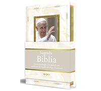 Biblia Católica: Letra grande. Edición conmemorativa del Papa Francisco HC acolchada / Catholic Bible Large format Padded HC Commemorative edition ... Mexicano, y autorizada pro la Conferen