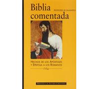 Biblia comentada. VIa: Hechos de los Apóstoles y Epístola a los Romanos. VIb: Epístolas paulinas: 243a (NORMAL)