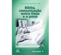 Bíblia Comunicação Entre Deus E O Povo (ebook)