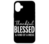Biblia con Cita Cristiana Thankful Blessed & Kind of A Mess Carcasa para iPhone 16 Plus