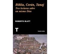 Biblia, Corán, Tanaj: Tres lecturas sobre un mismo Dios (Noema)
