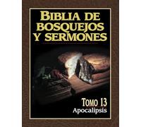 Biblia de Bosquejos y Sermones-RV 1960-Apocalipsis: 13
