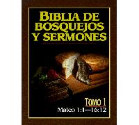 Biblia de Bosquejos y Sermones-RV 1960-Mateo 1:1-16:12 (Biblia De Bosquejos Y Sermones N.t.)