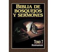 Biblia de Bosquejos y Sermones-RV 1960-Romanos: 7 (Biblia De Bosquejos Y Sermones N.t.)