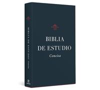Biblia de Estudio Concisa RVR: Biblia de estudio concisa RVR/ ESV Concise Study Bible
