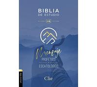 BIBLIA DE ESTUDIO DEL MENSAJE PROFÉTICO Y ESCATOLÓGICO (Tapa Dura/ sin índice): Reina Valera Revisada, Interior a Dos Colores / Revised Reina Valera, Two-Color Interior