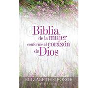 Biblia de la Mujer Conforme Al Corazón de Dios: Tapa Dura
