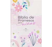Biblia de Promesas Para Niñas Reina Valera 1960 - Historias Bíblicas, Tapa Dura, Edición En Español