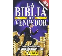 Biblia del Vendedor: Tecnicas Efectivas Para El Vendedor Competitivo