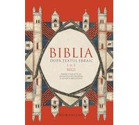 Biblia dupa textul ebraic Vol.6: 1 si 2 Regi, Editie in limba romana