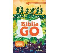Biblia Go Para Nios NTV: Una Biblia Para Niños Que Transforma/ a Life-changing Bible for Kids (Go Bible)