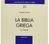 Biblia griega, La. los setenta (Documentos en torno a la Biblia)
