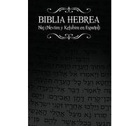Biblia Hebrea: Naj (Neviim y Ketubim En Espanol) Volumen II