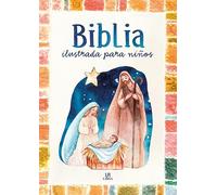 Biblia Ilustrada para Niños: 14 (Biblias Infantiles)