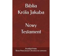 Biblia Króla Jakuba: Biblia King James (KJV) w języku polskim
