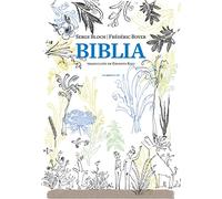 Biblia: Los relatos fundacionales (SEXTO PISO ILUSTRADO)