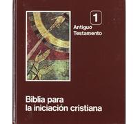 Biblia para la iniciación cristiana