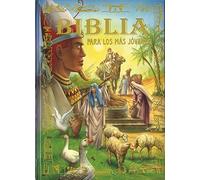 Biblia para los más jóvenes (Biblia Para Jóvenes)