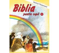Biblia pentru copii Vol.1
