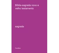 Bíblia-sagrada Novo E Velho Testamento (ebook)