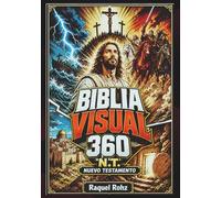 Biblia Visual 360 NT - Estilo Comic (BIBLIA VISUAL 360 ANTIGUO Y NUEVO TESTAMENTO - ESTILO COMIC)