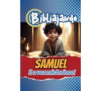 Bibliajando em: Samuel e a voz misteriosa!