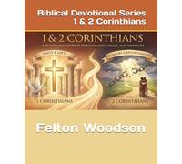 Biblical Devotional Series 1 & 2 Corinthians (Biblical Devotional Journal)
