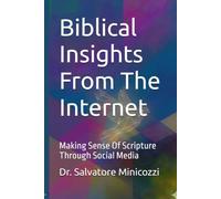 Biblical Insights From The Internet: Making Sense Of Scripture Through Social Media