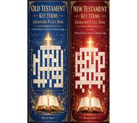 Biblical Key Terms: Crossword Puzzle Book - Complete 2-Volume Set: 100 Themed Puzzles Covering the Old Testament & New Testament | 1,200+ Key Biblical ... | For Adults, Seniors & Church Groups