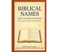 Biblical Names: Word Search Puzzles, Easy-to-Read 55 Puzzles, For Adults, Seniors and Teens (The Scripture Seeker Series)