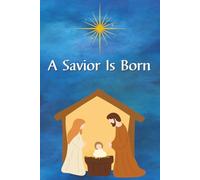 Biblical Notebook: A Savior is Born
