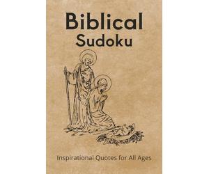 Biblical Sudoku Puzzle Book: Sudoku Puzzle book with Inspirational, Calming, and Peaceful Bible Verses | 6x9 Inches, 110 pages | 50+ puzzles with Solutions Included
