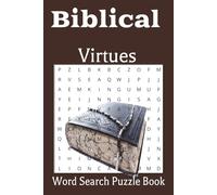 Biblical Virtues Word Search Puzzle Book: 400+ Words - 50+ Biblical Themed Puzzles - For Adults, Seniors, and Teens (Words of Wonder!
