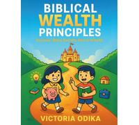 Biblical Wealth Principles Coloring book: Discover bible secrets about wealth (The Ultimate Love Story)