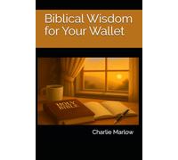 Biblical Wisdom for Your Wallet (Seeds of Wisdom)