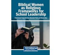 Biblical Women as Religious Frameworks for School Leadership