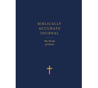 Biblically Accurate Journal: The Words Of Christ: A Scripture Reflection and Prayer Journal with Illustrations - Navy Blank Large Edition