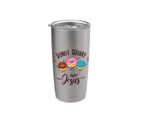 Bíblico Juego de palabras Donut Preocuparse Confianza en Jesús Fe Cristiana Humor Vaso térmico de acero inoxidable de doble pared