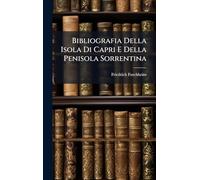 Bibliografia Della Isola Di Capri E Della Penisola Sorrentina