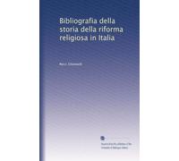 Bibliografia della storia della riforma religiosa in Italia