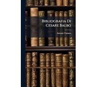 Bibliografia Di Cesare Balbo