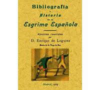 Bibliografía e historia de la esgrima española (SIN COLECCION)