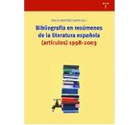 Bibliografia En Resumenes De La Literatura Española (articulos 19 98-2