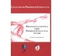Bibliografia Española Sobre Propiedad Intelectual 1987-2000