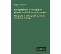 Bibliographie de la bibliographie générale du droit français et étranger: Bibliographie de la bibliographie générale du droit français et étranger
