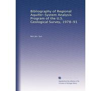 Bibliography of Regional Aquifer-System Analysis Program of the U.S. Geological Survey, 1978-91