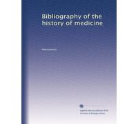 Bibliography of the history of medicine (Volume 3)